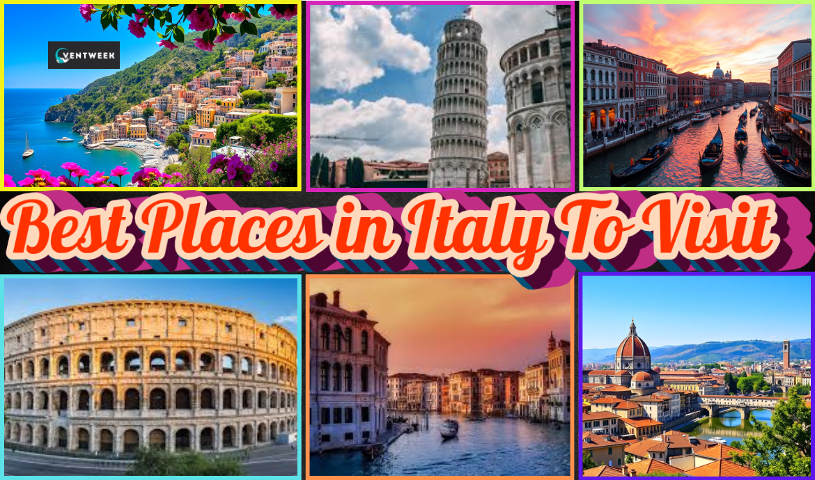 Best Places in Italy to Visit