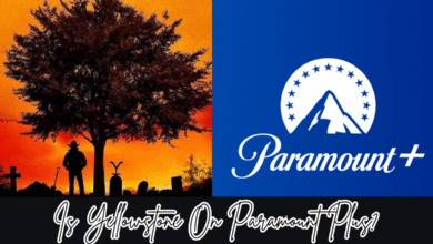 Is Yellowstone on Paramount+?